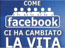 Come Facebook ci ha cambiato la vita