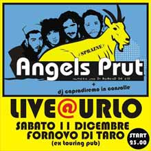 Angels Prut concerti Venerdi e Sabato