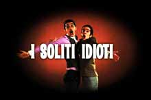 I soliti idioti Fillmore Venerdi 18 Novembre 2011