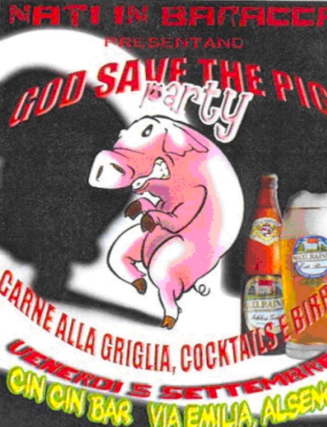 God Save The Pig God Save The Pig